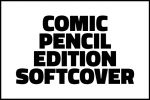 INSTANTLY ELSEWHERE / Comic Pencil Edition Softcover
